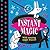 Instant Magic: With Amazing Magic Drawer