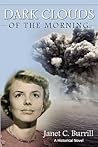 Dark Clouds of the Morning by Janet C. Burrill