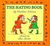 The Hating Book: A Picture Book About Friendship, Conflict, and Asking Why for Kids (Ages 4-8)