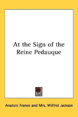 At the Sign of the Reine Pedauque (Hardcover)