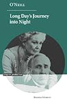 O'Neill: Long Day's Journey into Night (Plays in Production)