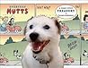Everyday MUTTS by Patrick McDonnell Everyday MUTTS by Patrick McDonnell