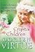 The Crystal Children: A Guide to the Newest Generation of Psychic and Sensitive Children