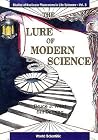 LURE OF MODERN SCIENCE, THE: FRACTAL THINKING (Studies of Nonlinear Phenomena in Life Sciences, Vol 3) LURE OF MODERN SCIENCE, THE: FRACTAL THINKING (Studies of Nonlinear Phenomena in Life Sciences, Vol 3)