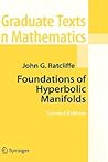 Foundations of Hyperbolic Manifolds (Graduate Texts in Mathematics, 149)