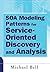 SOA Modeling Patterns for Service-Oriented Discovery and Analysis