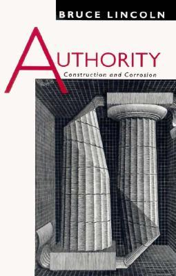 Authority: Construction and Corrosion (Hardcover)