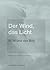 Der Wind, das Licht – ECM und das Bild (German Edition)