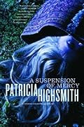 A Suspension of Mercy