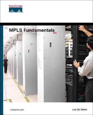 MPLS Fundamentals: Ccie No. 1897