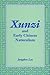 Xunzi and Early Chinese Naturalism (Chinese Philosophy Culture)