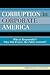 Corruption in Corporate America: Who is Responsible? Who Will Protect the Public Interest?