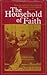 The Household of Faith: Roman Catholic Devotions in Mid-Nineteenth-Century America