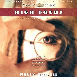 High Focus: Activate Lucid Thinking (Brain Sync Audios)