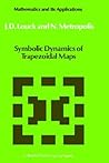 Symbolic Dynamics of Trapezoidal Maps (Mathematics and Its Applications, 27)