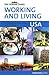 Working And Living Usa by Christian Williams