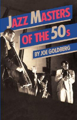 Jazz Masters of the Fifties (Paperback)