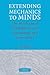 Extending Mechanics to Minds: The Mechanical Foundations of Psychology and Economics