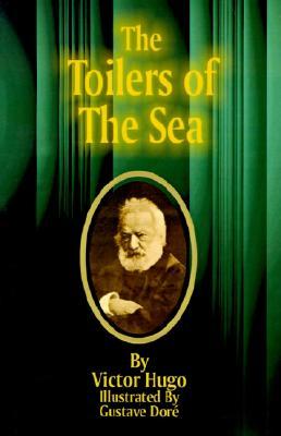 The Toilers of the Sea