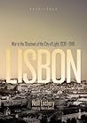 Lisbon by Neill Lochery Lisbon by Neill Lochery