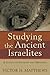 Studying the Ancient Israel...