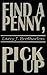 Find a Penny, Pick It Up