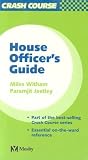 Crash Course: House Officer's Guide