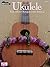 Ukulele - The Most Requested Songs: Strum & Sing Series (Strum and Sing)