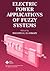 Electric Power Applications of Fuzzy Systems by Mohamed E. El-Hawary