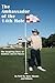 The Ambassador of the 14th Hole by Mary Mason