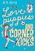 Love Puppies and Corner Kicks