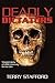 Deadly Dictators: Masterminds of twentieth century genocides