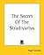 The Secret Of The Stradivarius