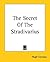 The Secret Of The Stradivarius