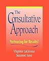 The Consultative Approach: Partnering for Results!