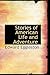 Stories of American Life an...