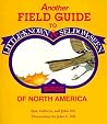 Another Field Guide to Little Known and Seldom Seen Birds of North America Another Field Guide to Little Known and Seldom Seen Birds of North America