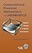 Computational Financial Mathematics using MATHEMATICA®: Optimal Trading in Stocks and Options