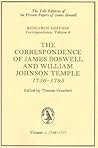 The Correspondence of James Boswell & William Johnson Temple, Volume 1: 1756 - 77