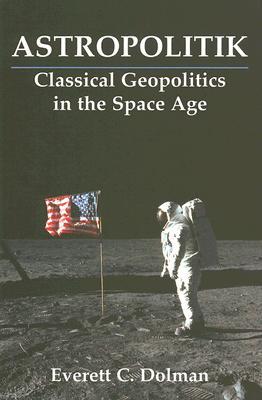 Astropolitik (Strategy and History)