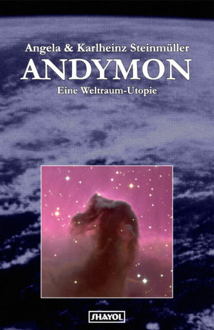 Andymon: Eine Weltraum-Utopie (Paperback)