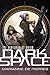Dark Space (Sentients of Orion, #1)