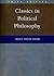 Classics in Political Philosophy by Jene M. Porter