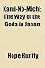 Kami-No-Michi; The Way of the Gods in Japan