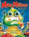 Max Makes Millions (Eyeball Animation): The Adventures of Max Continue ...