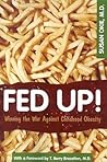 Fed Up!: Winning the War Against Childhood Obesity