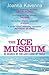 The Ice Museum: In Search Of The Lost Land Of Thule