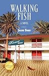 Walking Fish by Joanne Bodin