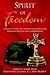 Spirit Of Freedom: Contempl...