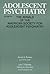 Adolescent Psychiatry, V. 2...